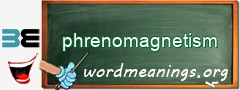 WordMeaning blackboard for phrenomagnetism